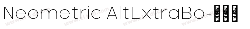 Neometric AltExtraBo字体转换